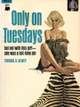 book title=Only on Tuesdays