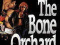 book title=The Bone Orchard