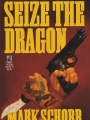 book title=Seize The Dragon