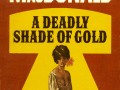 1964   a deadly shade of gold   by john d. macdonald fawcett gold medal m2557  1973 