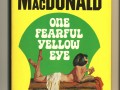 1966   one fearful yellow eye fawcett gold medal 1969also used on later editions