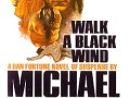 1978   walk a black wind by michael collins playboy press