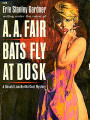 Bats Fly at Dusk