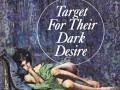 Target for Their Dark Desire&nbsp;